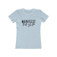 Load image into Gallery viewer, Manifest Women&#39;s Tee
