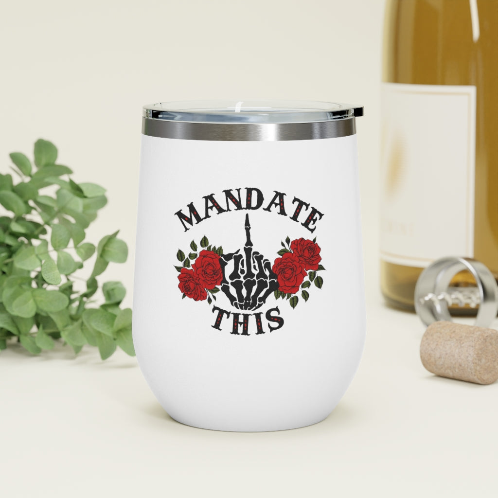 Mandate This Wine Tumbler
